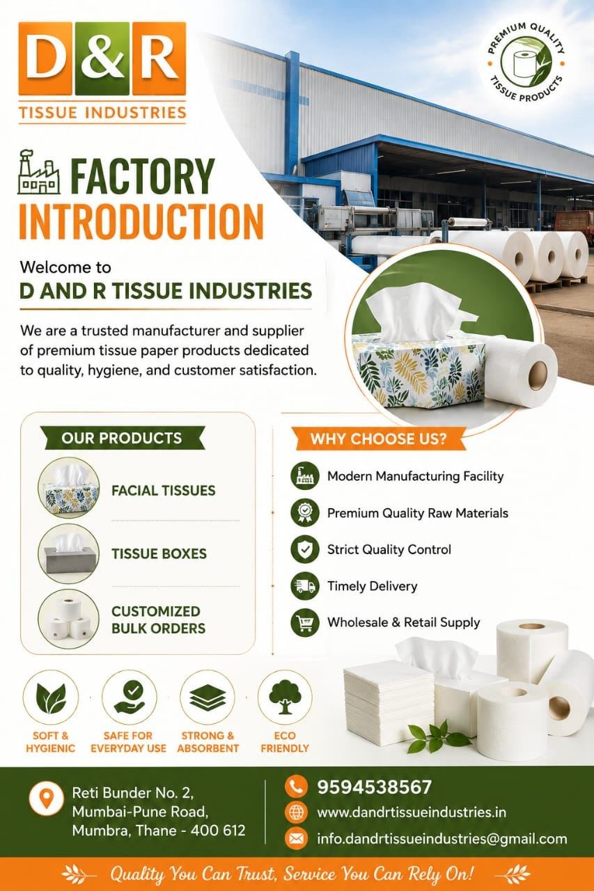 D&R Tissue Industries factory introduction